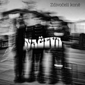CD Monika Načeva:  Načeva, Zdivočelí Koně