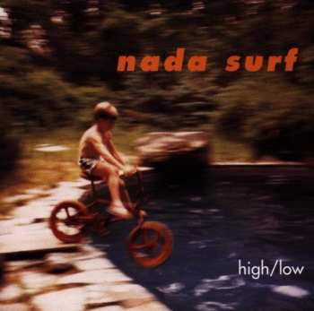 CD Nada Surf: High/Low
