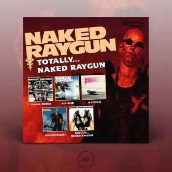 5CD Naked Raygun: Totally... Naked Raygun