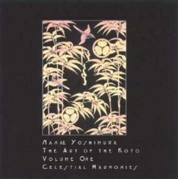 Album Nanae Yoshimura: The Art Of The Koto, Volume One