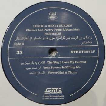 LP Nashenas: Life Is A Heavy Burden: Ghazals And Poetry From Afghanistan