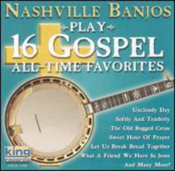 Album Nashville Banjos: Play 16 Gospel All Time Favorites