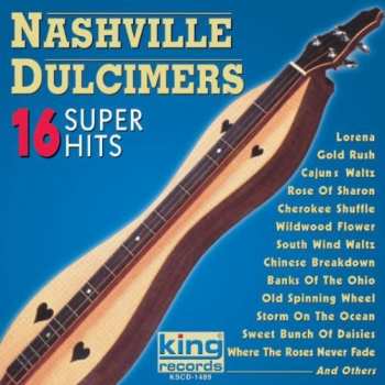 Album Nashville Dulcimers: 16 Super Hits