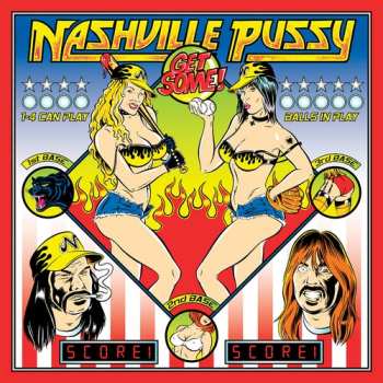 LP Nashville Pussy: Get Some