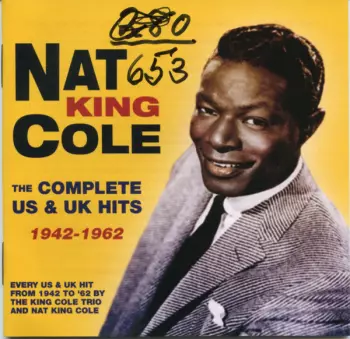 The Nat King Cole Trio: The Complete US & UK Hits 1942-1962