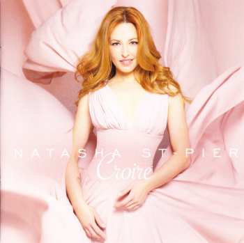CD Natasha St-Pier: Croire