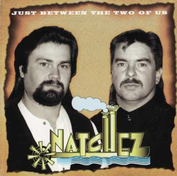 Album Natchez: Just Between The Two Of Us
