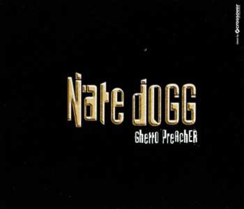 CD Nate Dogg: Ghetto Preacher