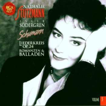 CD Nathalie Stutzmann: Schumann Liederkreis Op. 24 Romanzen & Balladen