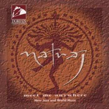 Album Natraj: Meet Me Anywhere