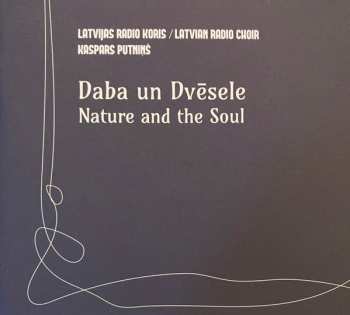 CD Latvian Radio Choir: Nature And The Soul/Daba Un Dvēsele