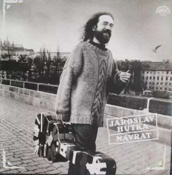 Jaroslav Hutka: Návrat