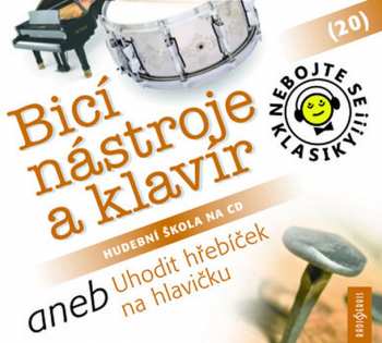 Album Various: Nebojte se klasiky! (20) Bicí nástroj