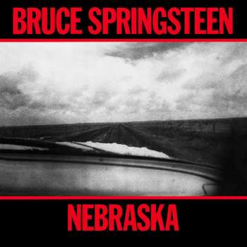 Album Bruce Springsteen: Nebraska