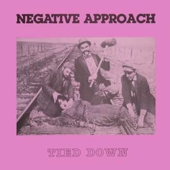 Album Negative Approach: Tied Down