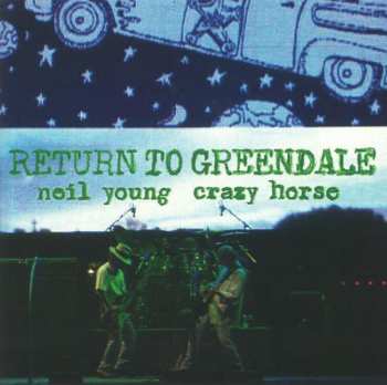 2LP/2CD/DVD/Caja/Blu-ray Neil Young & Crazy Horse: Return To Greendale DLX | NUM | LTD