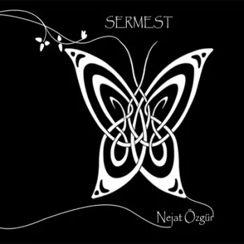 Nejat Özgür: Sermest