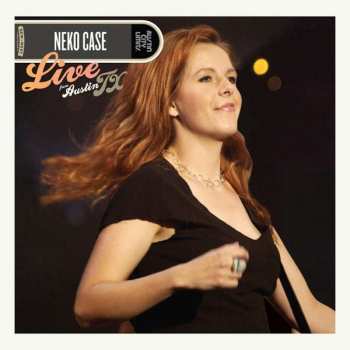 Album Neko Case: Live From Austin TX