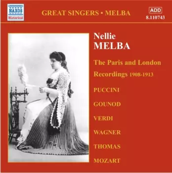 Complete Gramophone Company Recordings, Vol. 3 - The Paris And London Recordings (1908-1913)