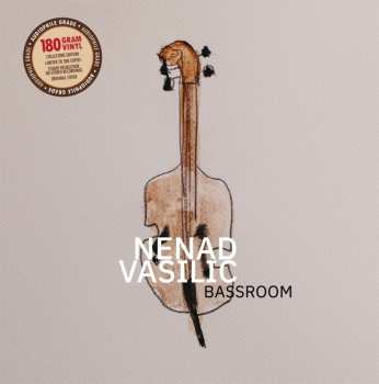 LP Nenad Vasilić: Bassroom LTD