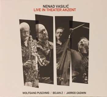 CD Nenad Vasilić: Live In Theater Akzent