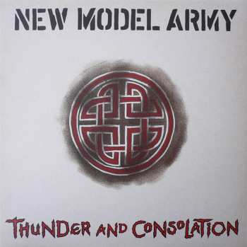 Album New Model Army: Thunder And Consolation