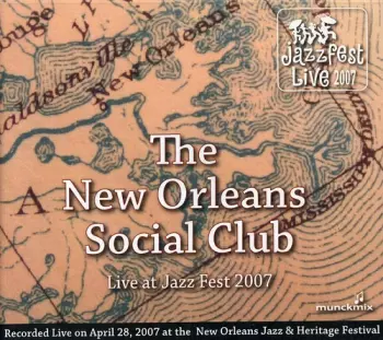 New Orleans Social Club: Jazz Fest 2007