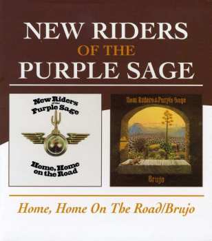 CD New Riders Of The Purple Sage: Home, Home On The Road / Brujo
