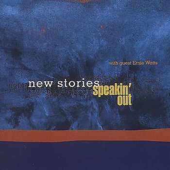 Album New Stories: Speakin' Out