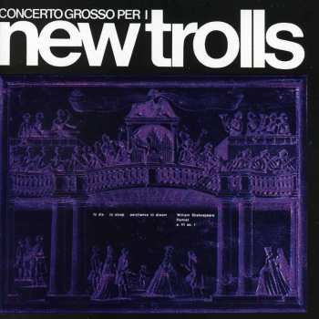 CD New Trolls: Concerto Grosso Per I New Trolls