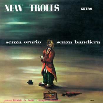 LP New Trolls: Senza Orario Senza Bandiera CLR | LTD