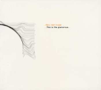 Album New Wet Kojak: This Is The Glamorous