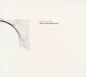 New Wet Kojak: This Is The Glamorous