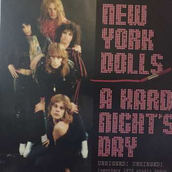 2LP New York Dolls: A Hard Night's Day (Unsigned! Unhinged! Legendary 1973 Studio Demos) CLR