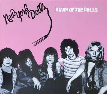 CD New York Dolls: Dawn Of The Dolls
