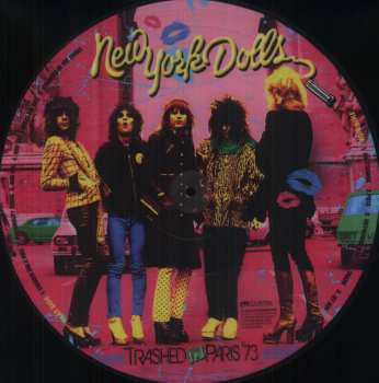LP New York Dolls: Trashed In Paris ‘73 PIC