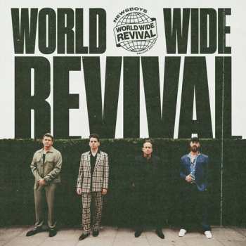 Album Newsboys: Worldwide Revival (Deluxe Edition)