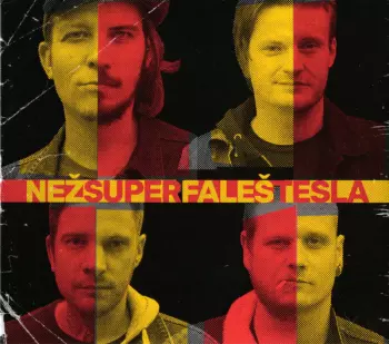 Nežfaleš: Nežfaleš / Supertesla