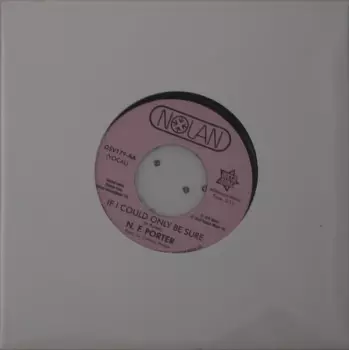 Nolan Porter: If I Could Only Be Sure / Keep On Keeping On