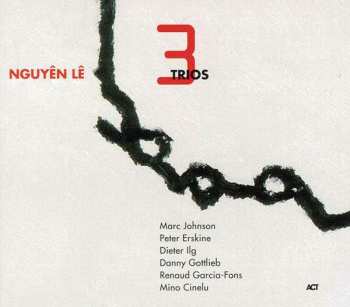Album Nguyên Lê: Three Trios
