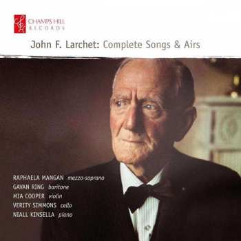 CD John Larchet: Complete Songs & Airs