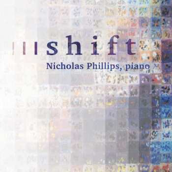 Album Nicholas Phillips: Shift