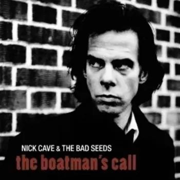 Nick Cave & The Bad Seeds: The Boatman's Call