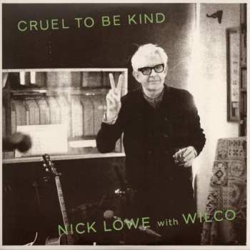 SP Nick Lowe: Cruel To Be Kind CLR | LTD