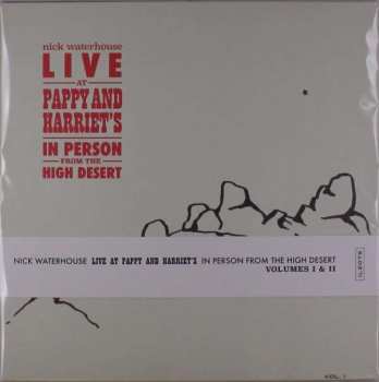 2LP Nick Waterhouse:        Live At Pappy & Harriet's: In Person From The High Desert - Vol. I & II LTD