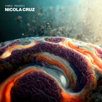 Album Nicola Cruz: Fabric Presents Nicola Cruz