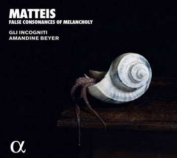 CD Gli Incogniti: False Consonances Of Melancholy