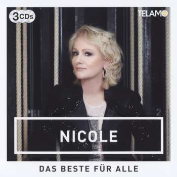 3CD Nicole: Das Beste Für Alle