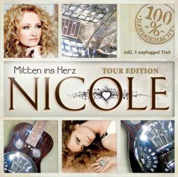 Album Nicole: Mitten Ins Herz (Tour Edition)