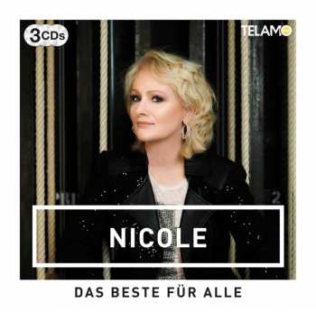 3CD Nicole: Das Beste Für Alle